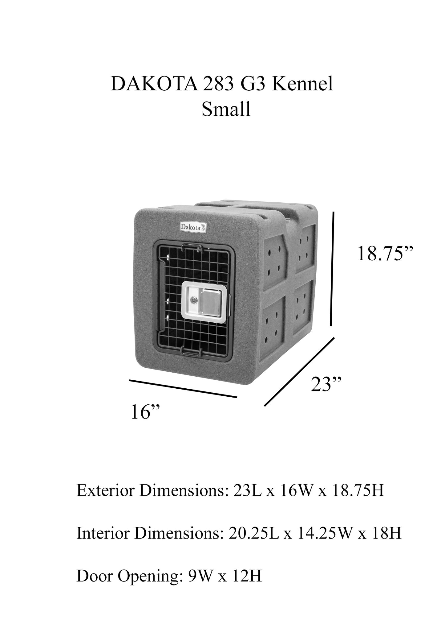 Dakota 283 G3 Framed Door Kennel - Small