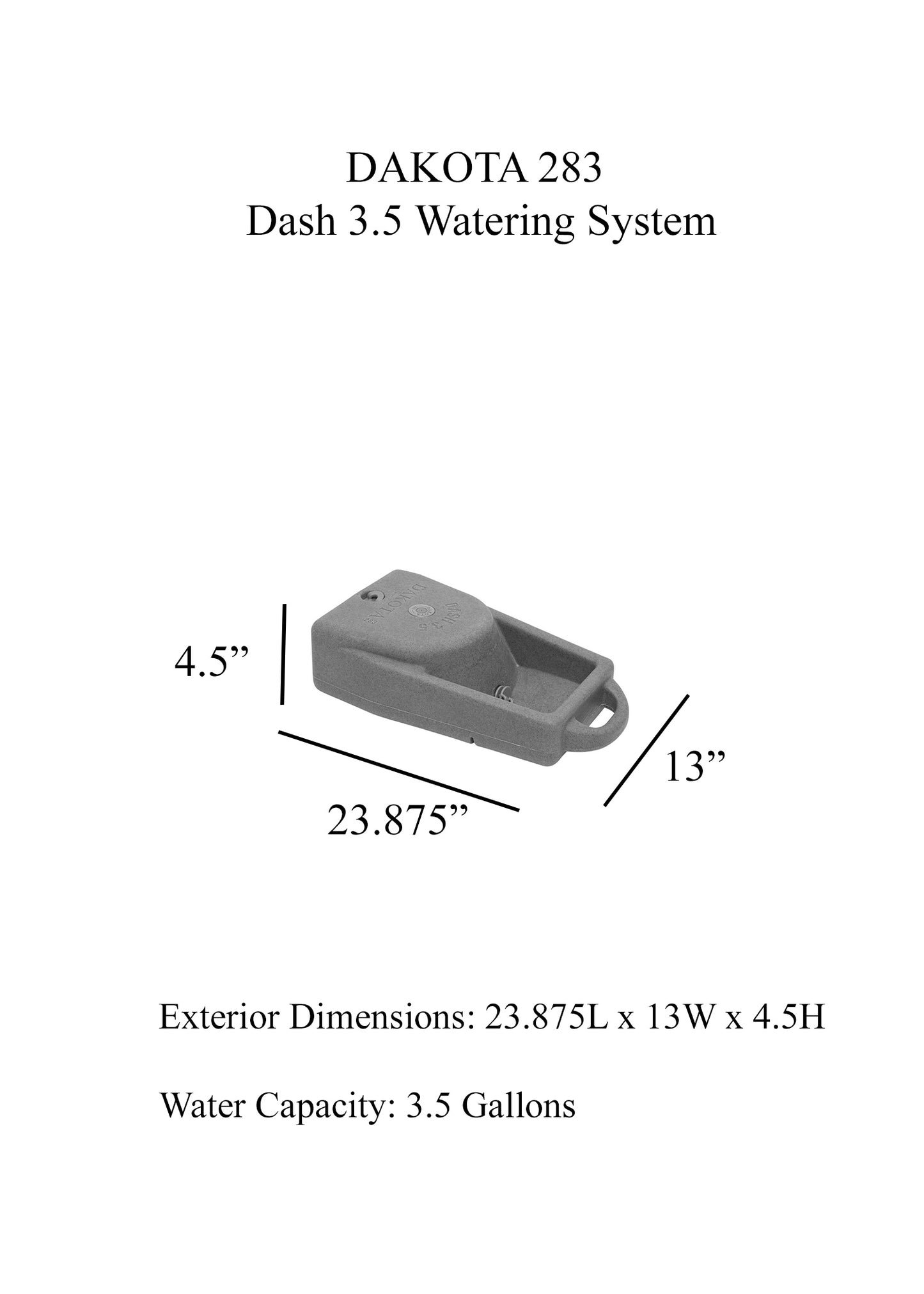 Dakota 283 Dash 3.5 Watering System With Dakota Guard Antimicrobial